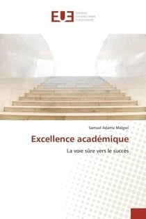 Excellence académique : La voie sûre vers le succès