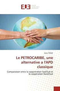 Le PETROCARIBE, une alternative a l'APD classique : Comparaison entre la cooprération Sud/Sud et la coopération Nord/Sud