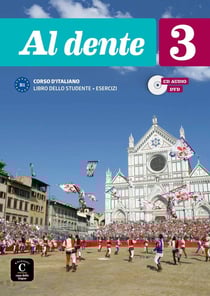 Al dente 3 : italien - B1 - livre de l'élève + cahier d'activités + CD + DVD
