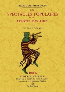 Les spectacles populaires et les artistes des rues