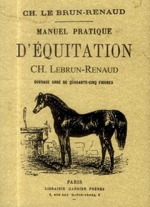 Manuel pratique d'équitation