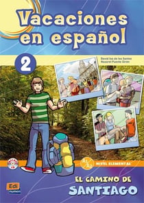 VACACIONES EN ESPANOL Tome 2 : el camino de santiago