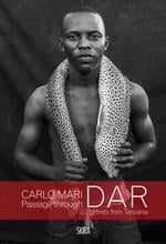 Carlo mari passage through dar portraits from tanzania