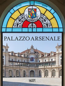 Palazzo arsenale - tradizione, modernita e futuro / tradition modernity and future