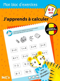 Mon bloc d'exercices : j'apprends à calculer - 6/7 ans