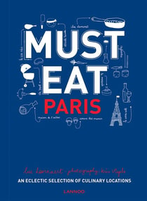 Must East Paris- An eclectic selection of culinary locations