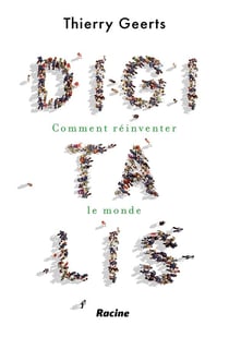 Digitalis - comment réinventer le monde
