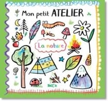 La Nature - Mon Petit Atelier