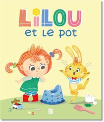Lilou et le pot