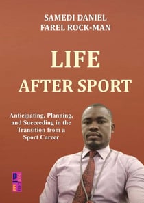 Life after sport : Anticipating,Planning, and Succeeding in Your Post-Athletic  Career