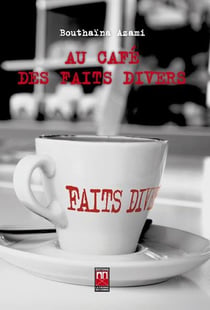 Au cafe des faits divers