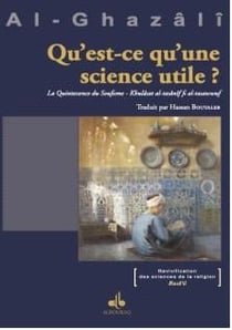Qu'est ce qu'une science utile? la Quintessence du soufisme