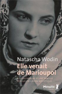 Elle venait de Marioupol - à la recherche d'une famille perdue en Union soviétique