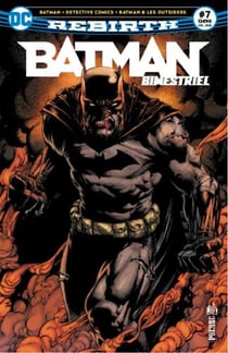 Batman rebirth bimestriel n.7