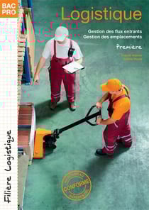 Bac pro - filière logistique - 1re - gestion des flux entrants - gestion des emplacements - pochette de l'élève