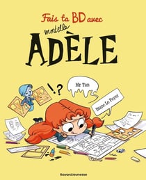 Fais ta BD avec Mortelle Adèle