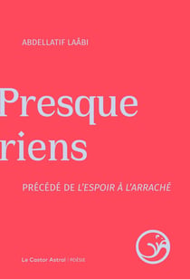 L'espoir à l'arraché - Presque riens