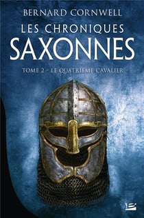 Les chroniques saxonnes Tome 2 : le quatrième cavalier