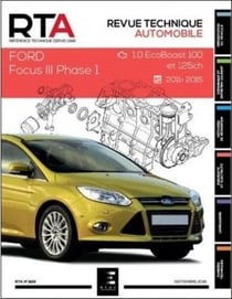 Revue technique automobile n.829 : Ford Focus hayon 5p III phase1 2011-01->2015-04