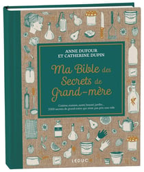 Ma bible des secrets de grand-mère