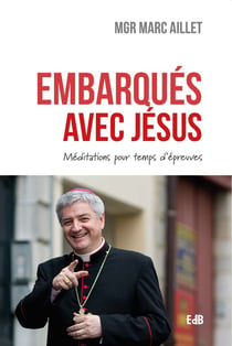 Embarqués avec Jésus - méditations pour les temps d´épreuves
