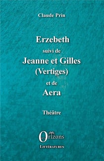 Erzebeth - Jeanne et Gilles (vertiges) - Aera