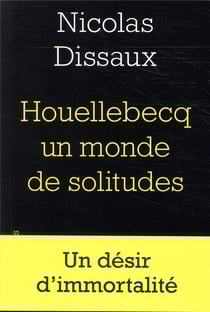 Houellebecq, un monde de solitudes