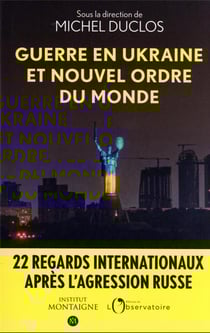 Guerre en Ukraine et nouvel ordre mondial