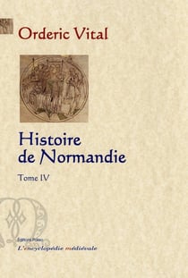 Histoire de Normandie Tome 4