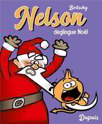 Nelson Tome 3 : Nelson déglingue Noël