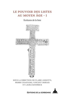 Le pouvoir des listes au Moyen Âge - écritures de la liste