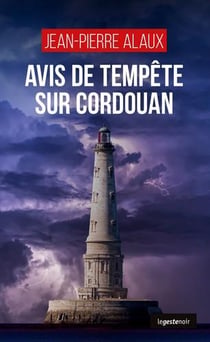 Avis de tempete sur Cordouan