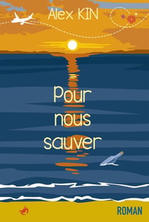 Pour nous sauver