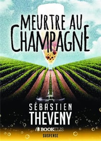 Meurtre au champagne