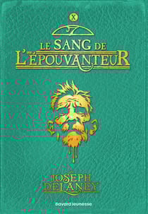 L'épouvanteur Tome 10 : le sang de l'épouvanteur