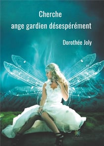 Cherche ange gardien désespérément