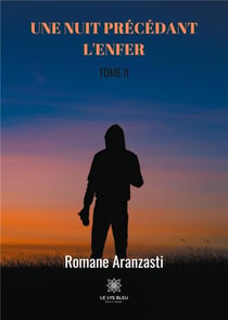 Une nuit précédant l'enfer Tome 2