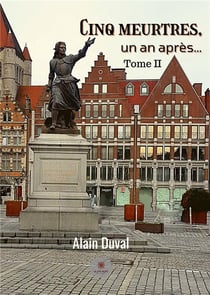 Cinq meurtres, un an après... Tome 2