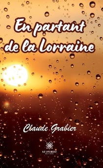 En partant de la lorraine