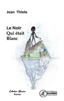 Le noir qui était blanc