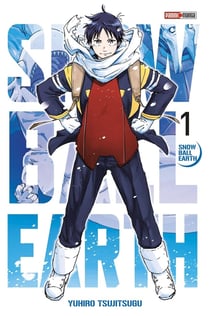 Snowball earth Tome 1