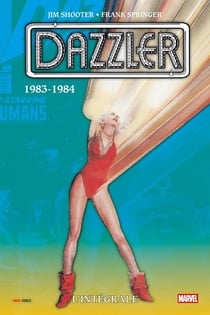 Dazzler : Intégrale vol.3 : 1983-1984