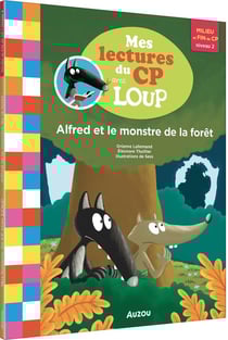 Mes lectures du CP avec Loup : Alfred et le monstre de la forêt