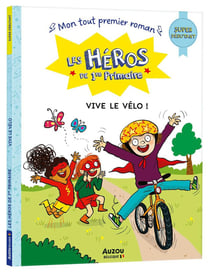 Les héros de 1re Primaire - super débutant - vive le vélo !