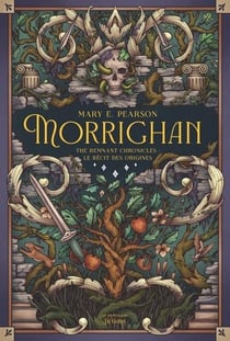 The Remnant Chronicles Tome 0. : Morrighan, le récit des origines