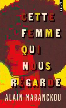 Cette femme qui nous regarde : Angela Davis, l'Amérique et moi