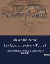 Les Quarante-cinq - Tome I : Conflits et intrigues dans les Flandres du XVIe siècle