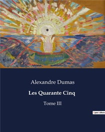 Les Quarante Cinq : Conflits et intrigues dans les Flandres du XVIe siècle