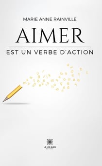 Aimer est un verbe d'action