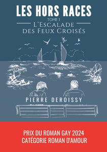 Les Hors Races : Tome I: L'Escalade des Feux Croisés